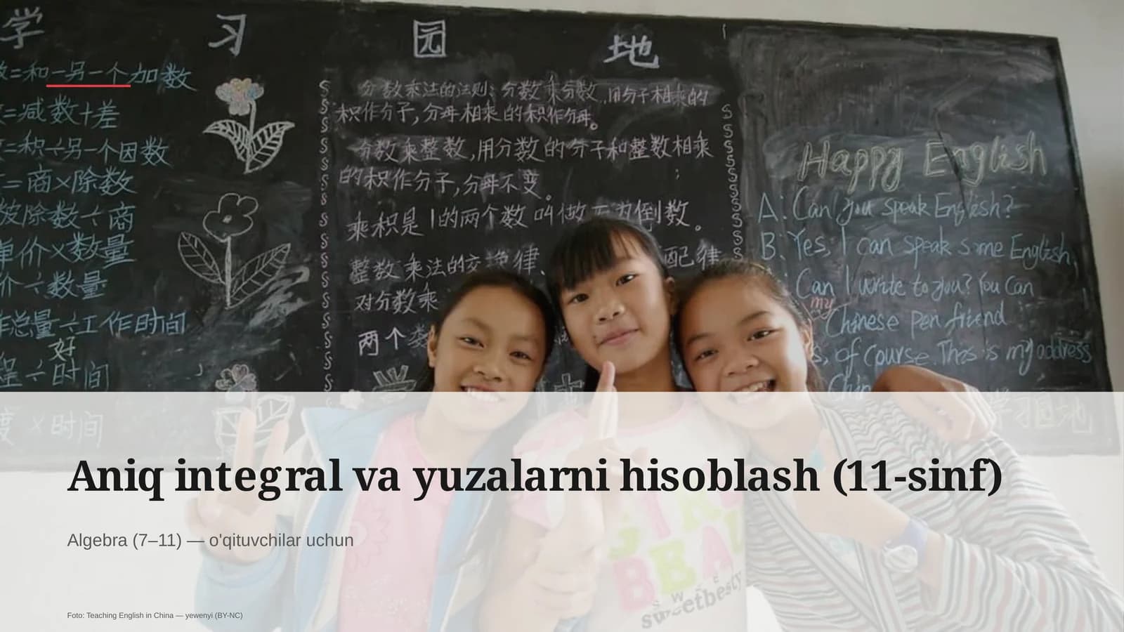 Aniq integral va yuzalarni hisoblash (11-sinf)