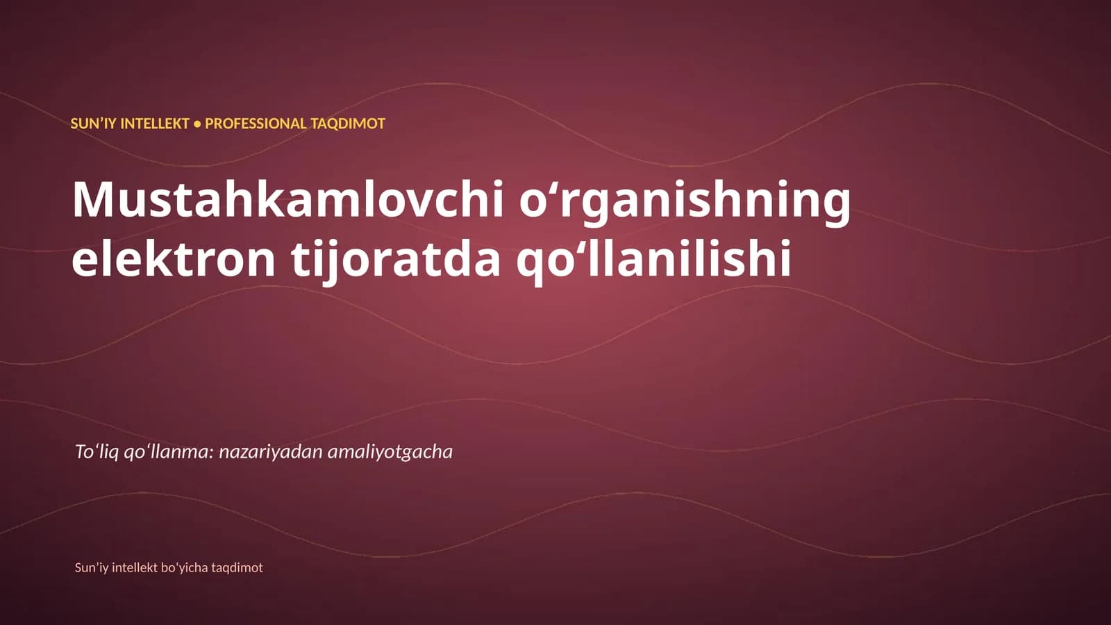 SUNʼIY INTELLEKT • PROFESSIONAL TAQDIMOT
