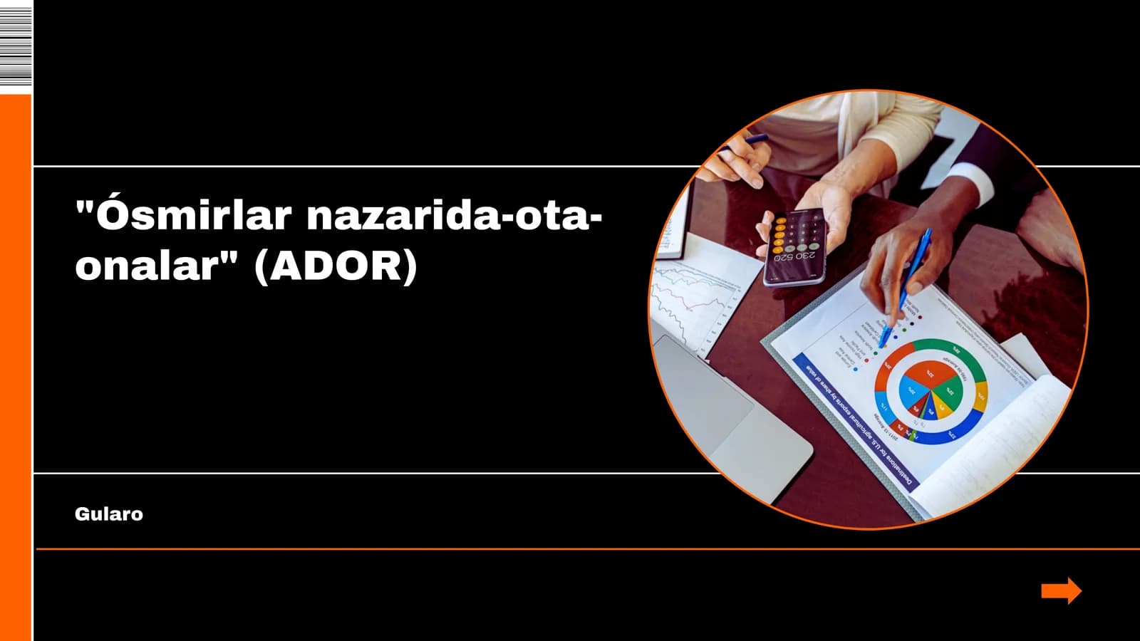 O`smirlar nazarida ota-onalar  (ADOR)