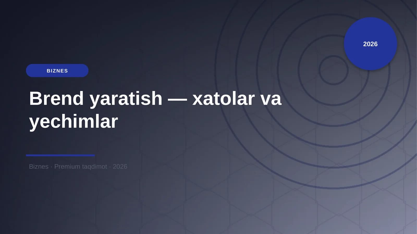 Brend yaratish — xatolar va yechimlar