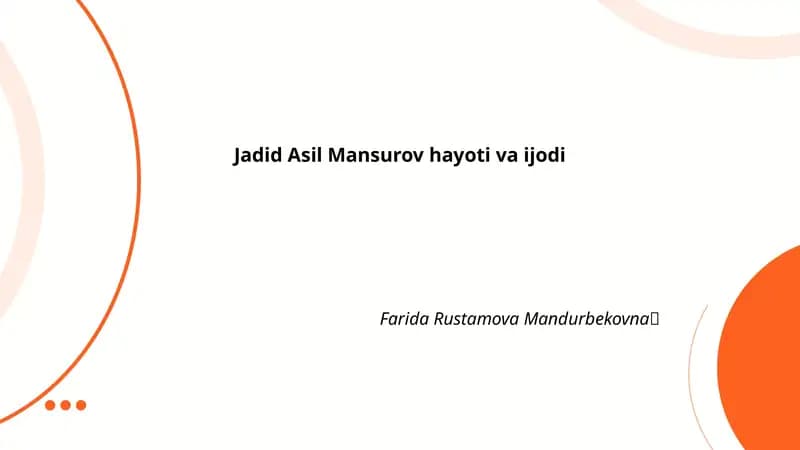 Jadid Asil Mansurov hayoti va ijodi