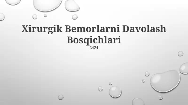 Xirurgik Bemorlarni Davolash Bosqichlari