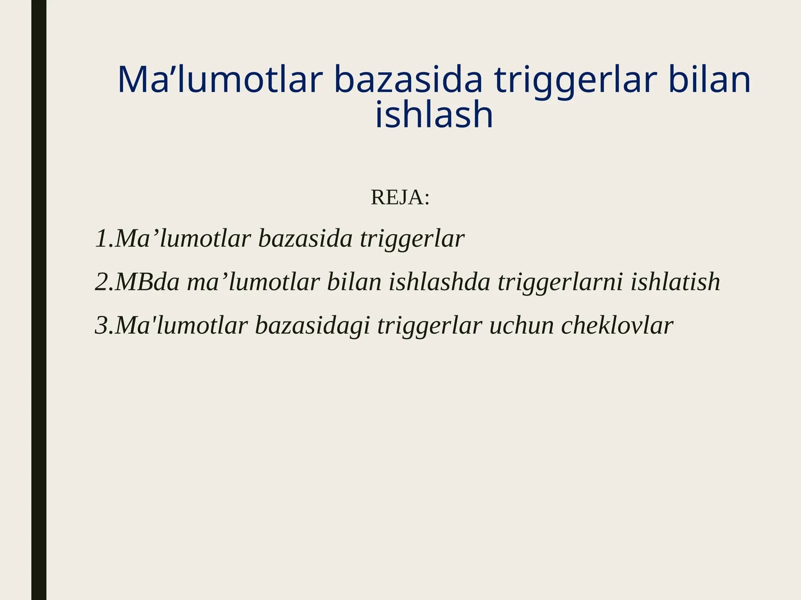 Ma’lumotlar bazasida triggerlar bilan ishlash