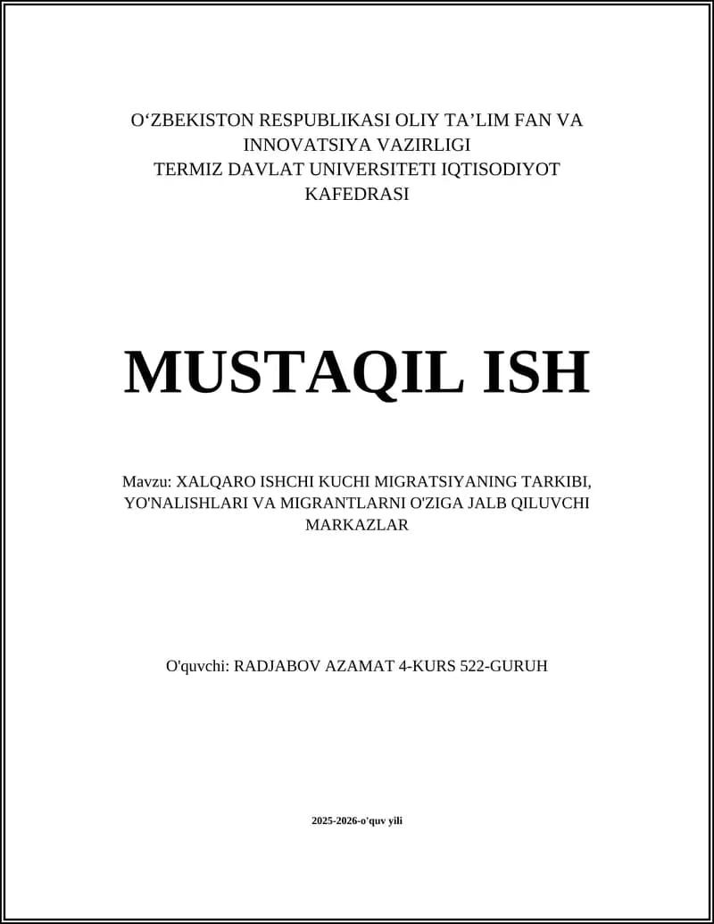 Xalqaro ishchi kuchi migratsiyasining tarkibiy tuzilishi