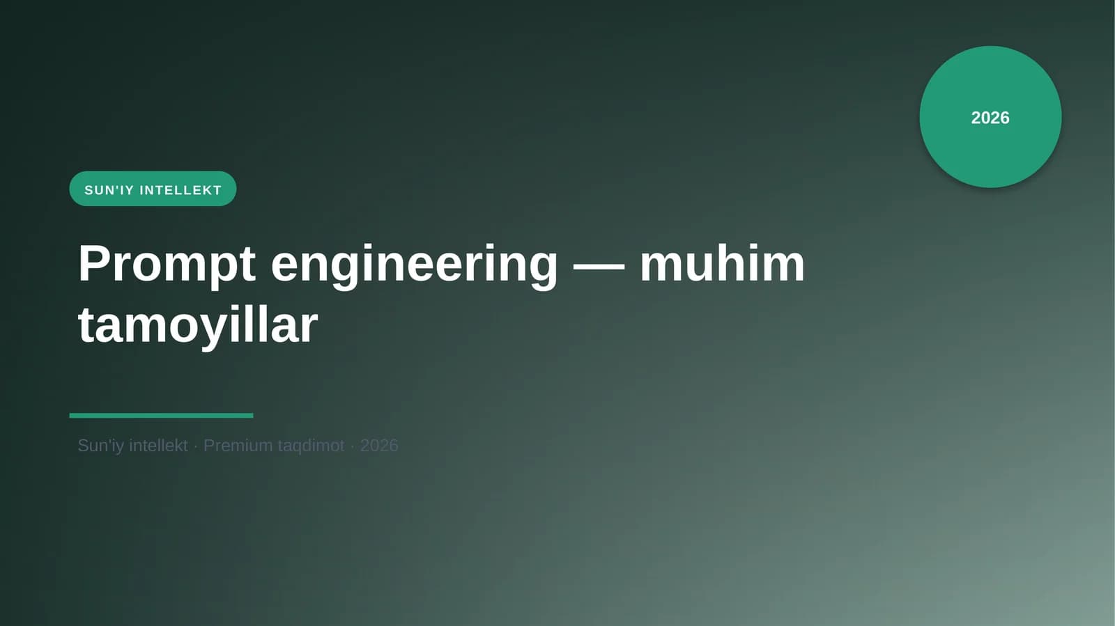 Prompt engineering — muhim tamoyillar