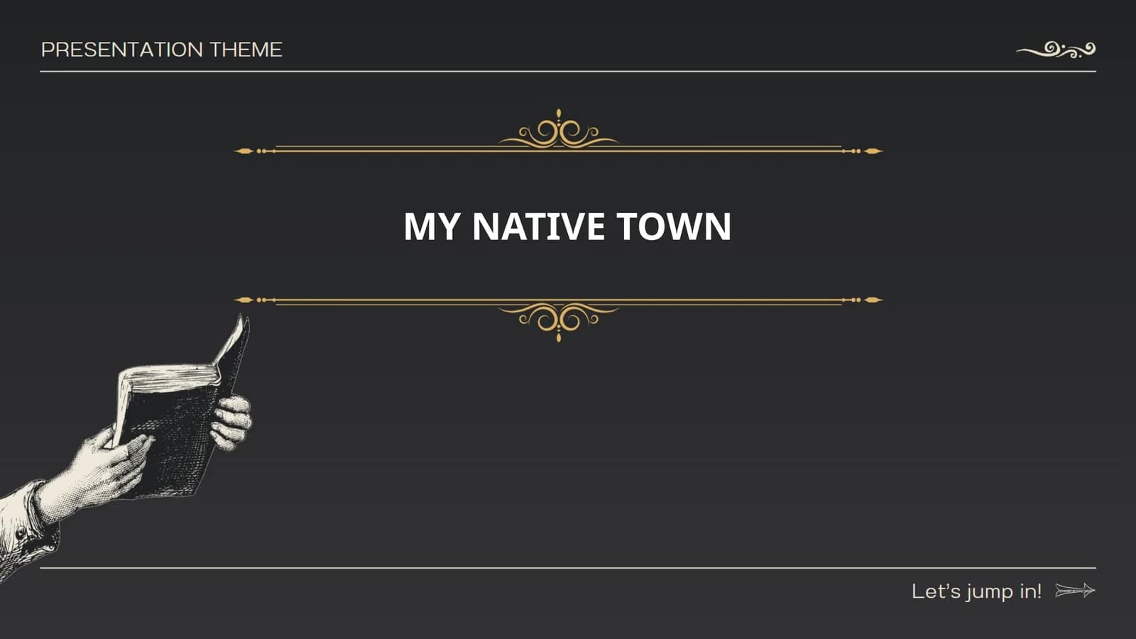 MY NATIVE TOWN