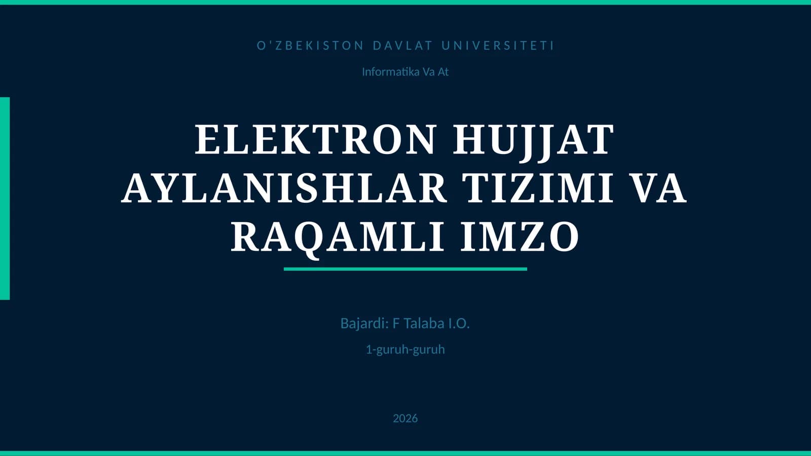ELEKTRON HUJJAT AYLANISHLAR TIZIMI VA RAQAMLI IMZO