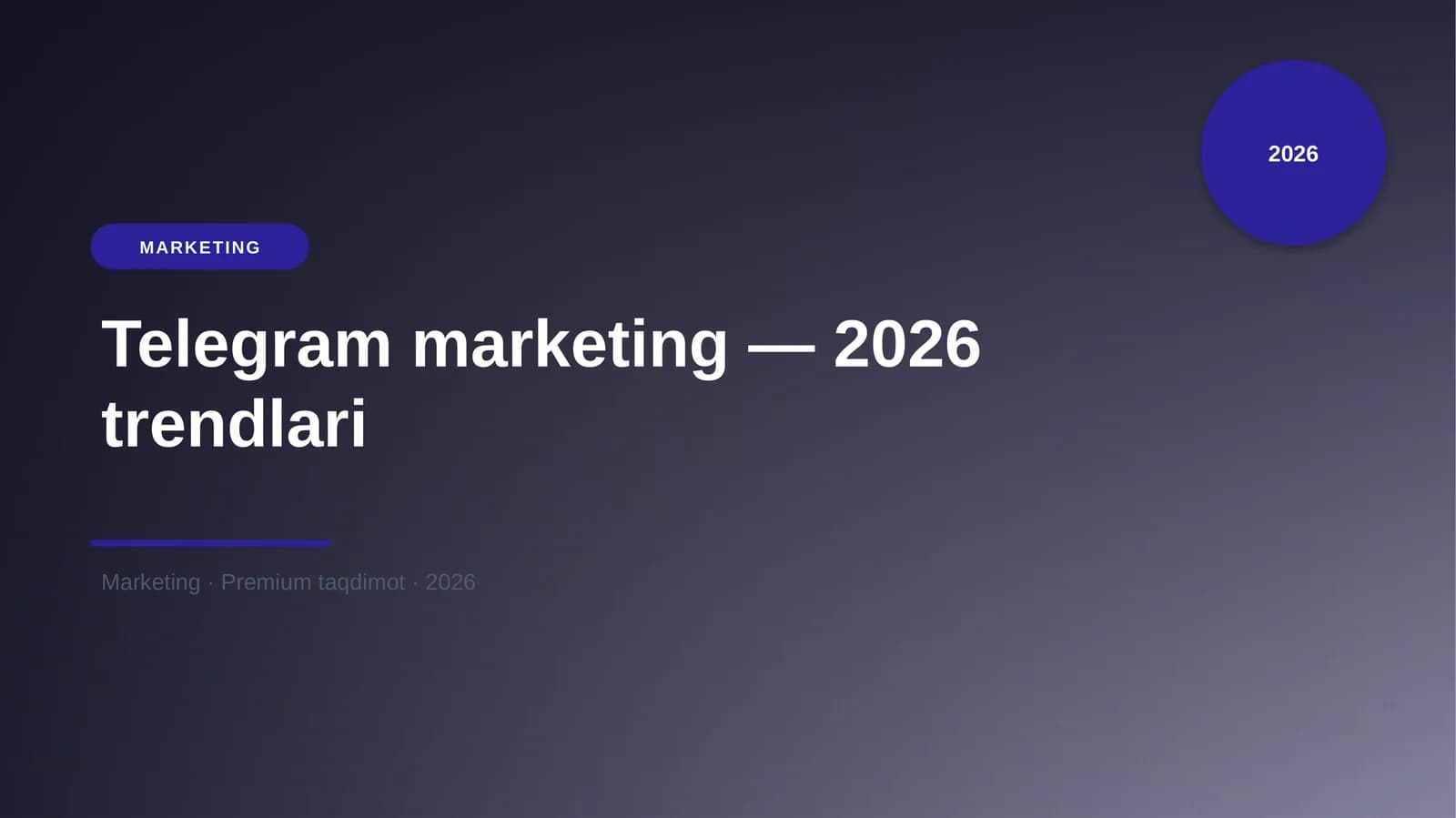 Telegram marketing — 2026 trendlari