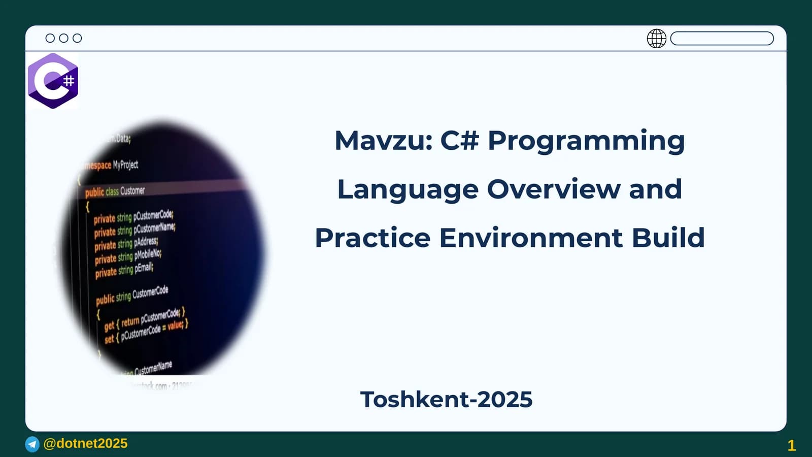 C# Programming Language Overview and Practice Environment Build