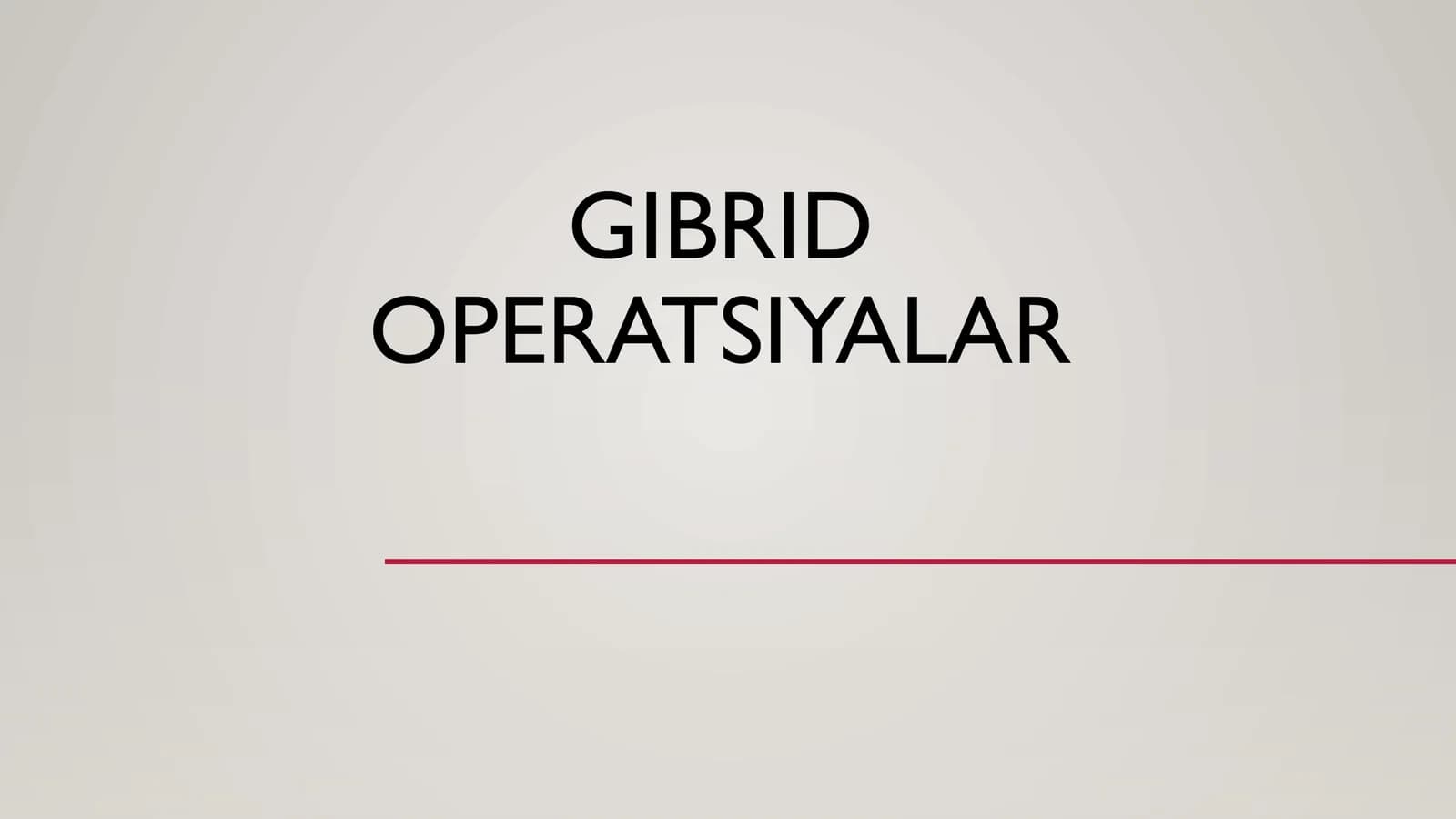 Gibrid Operatsiyalar