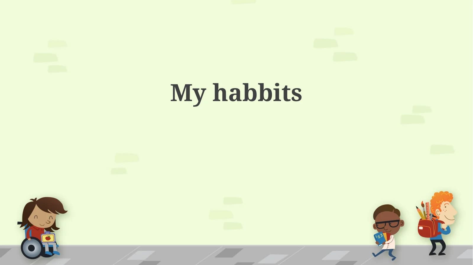 My Habits
