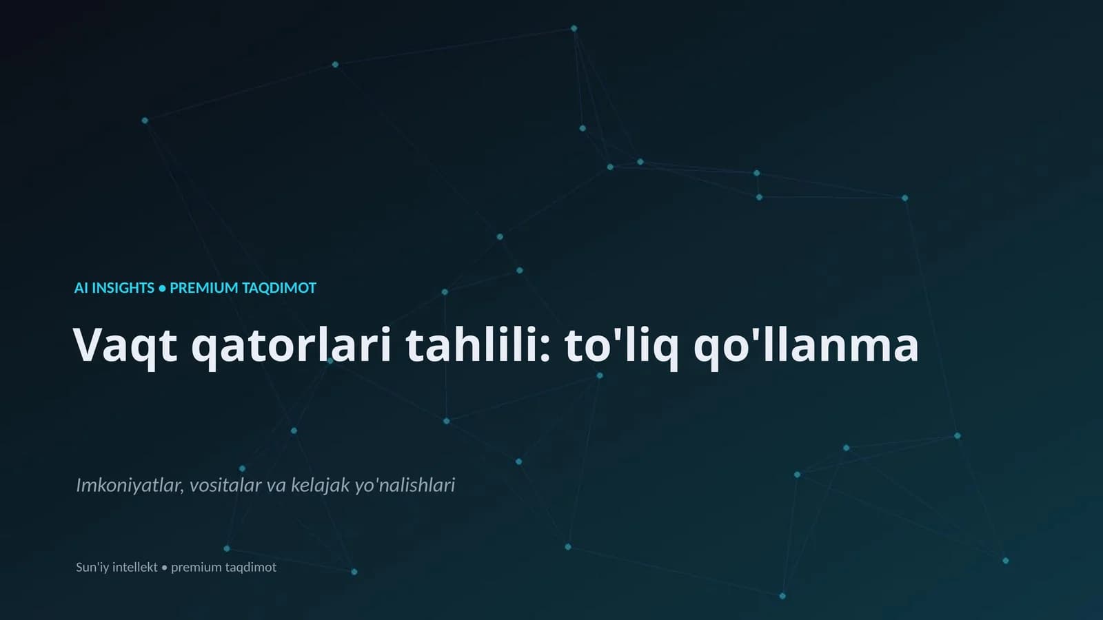 AI INSIGHTS • PREMIUM TAQDIMOT