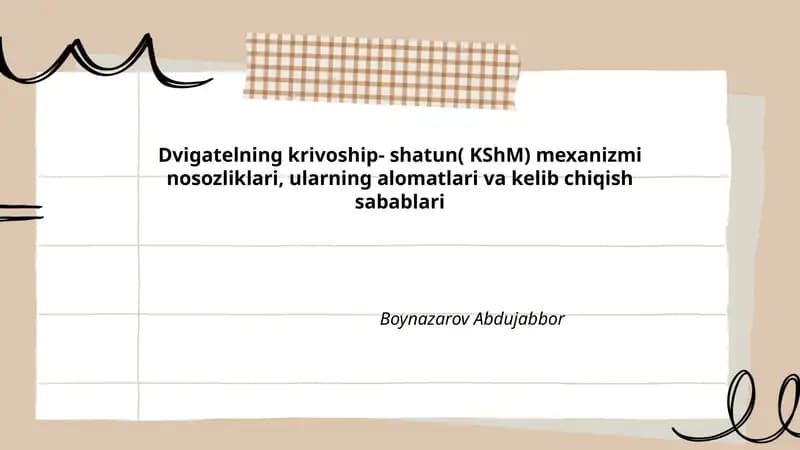 Krivoship- shatun( KShM) mexanizmi nosozliklari