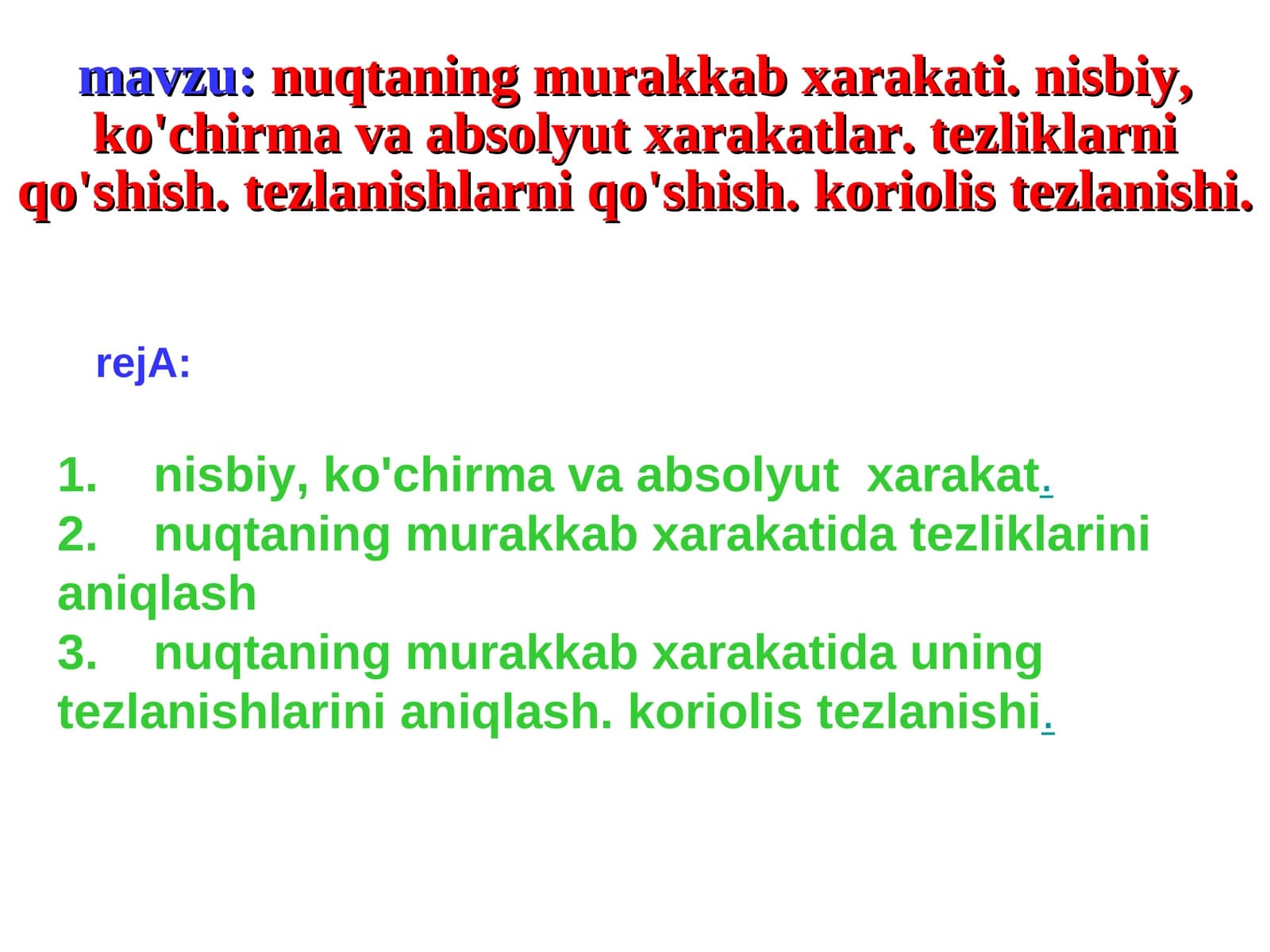 Nuqtaning murakkab xarakatini aniqlash