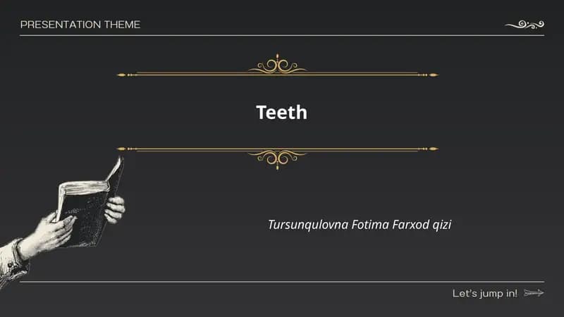 Teeth