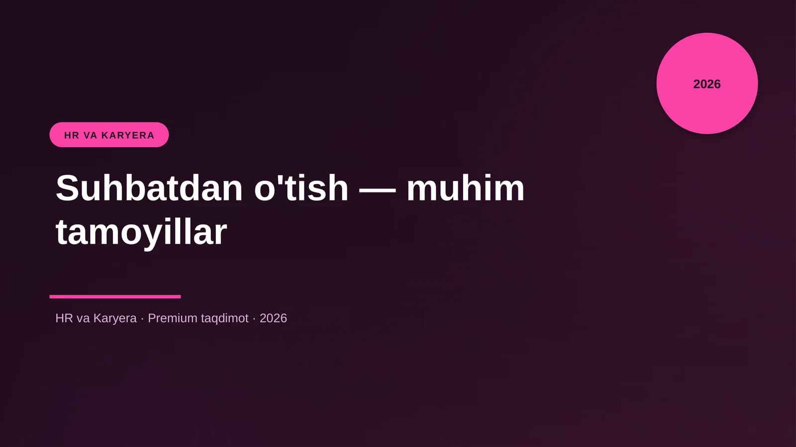 Suhbatdan o'tish — muhim tamoyillar