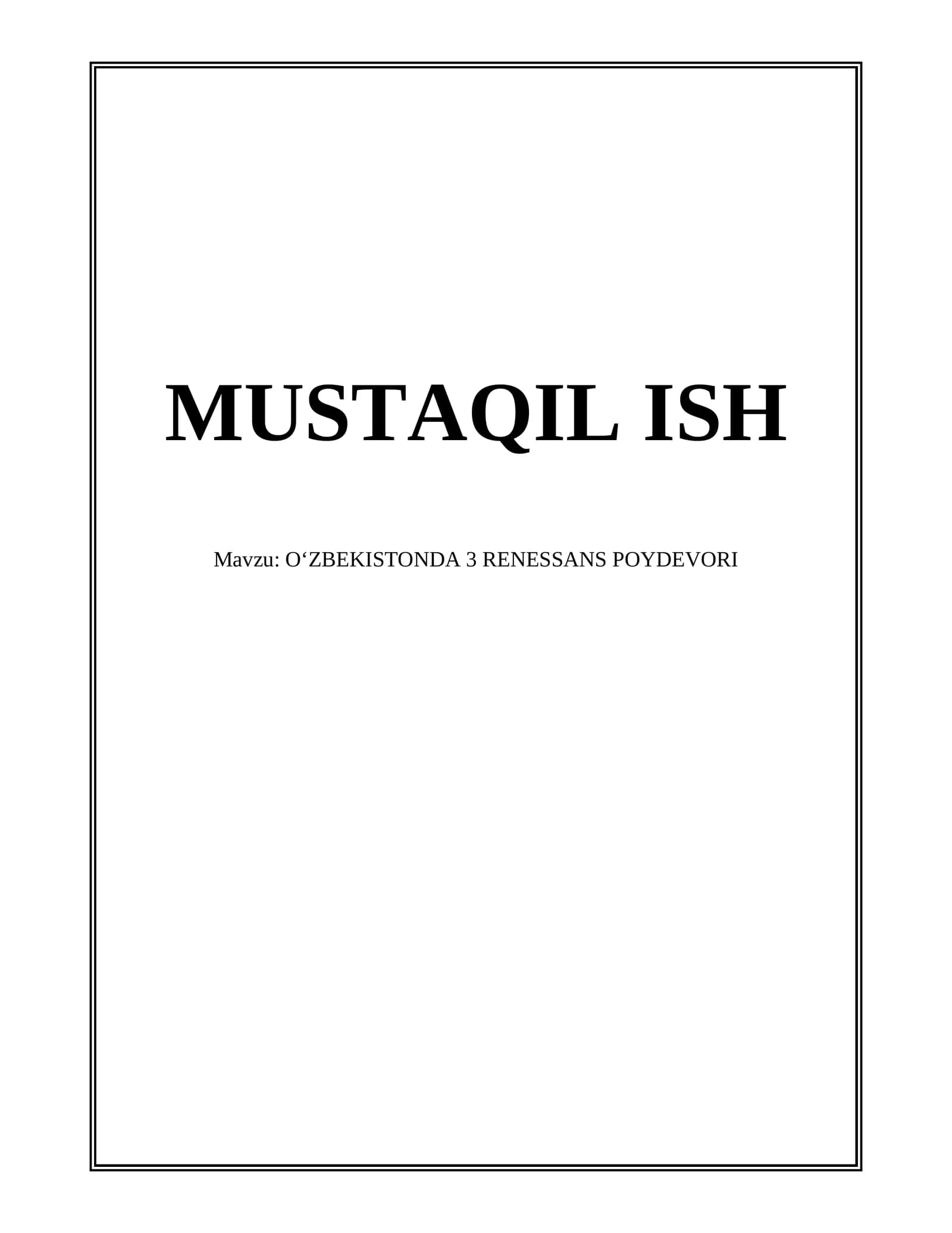 OʻZBEKISTONDA 3 RENESSANS POYDEVORI