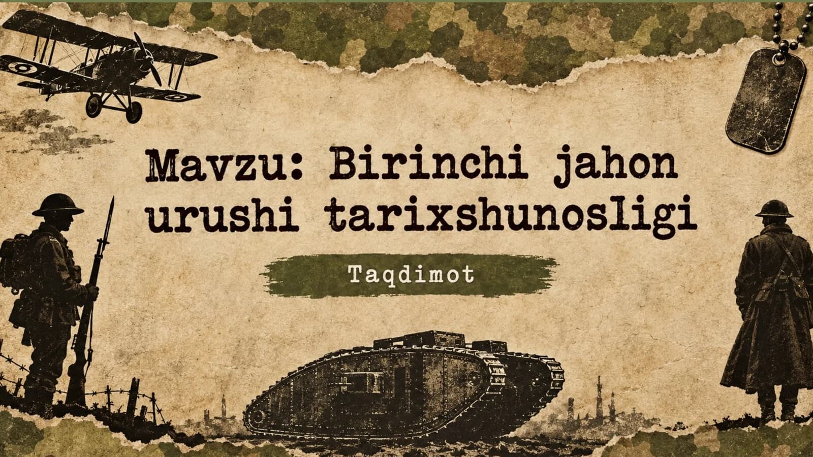 Birinchi jahon urushi haqida umumiy ma’lumotlar