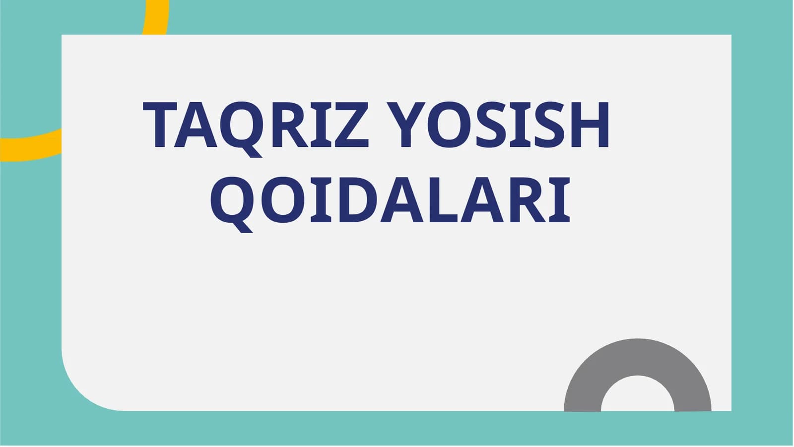 TAQRIZ YOSISH  QOIDALARI