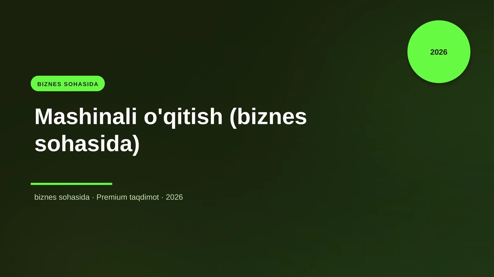 "Mashinali o'qitish (biznes sohasida)"
