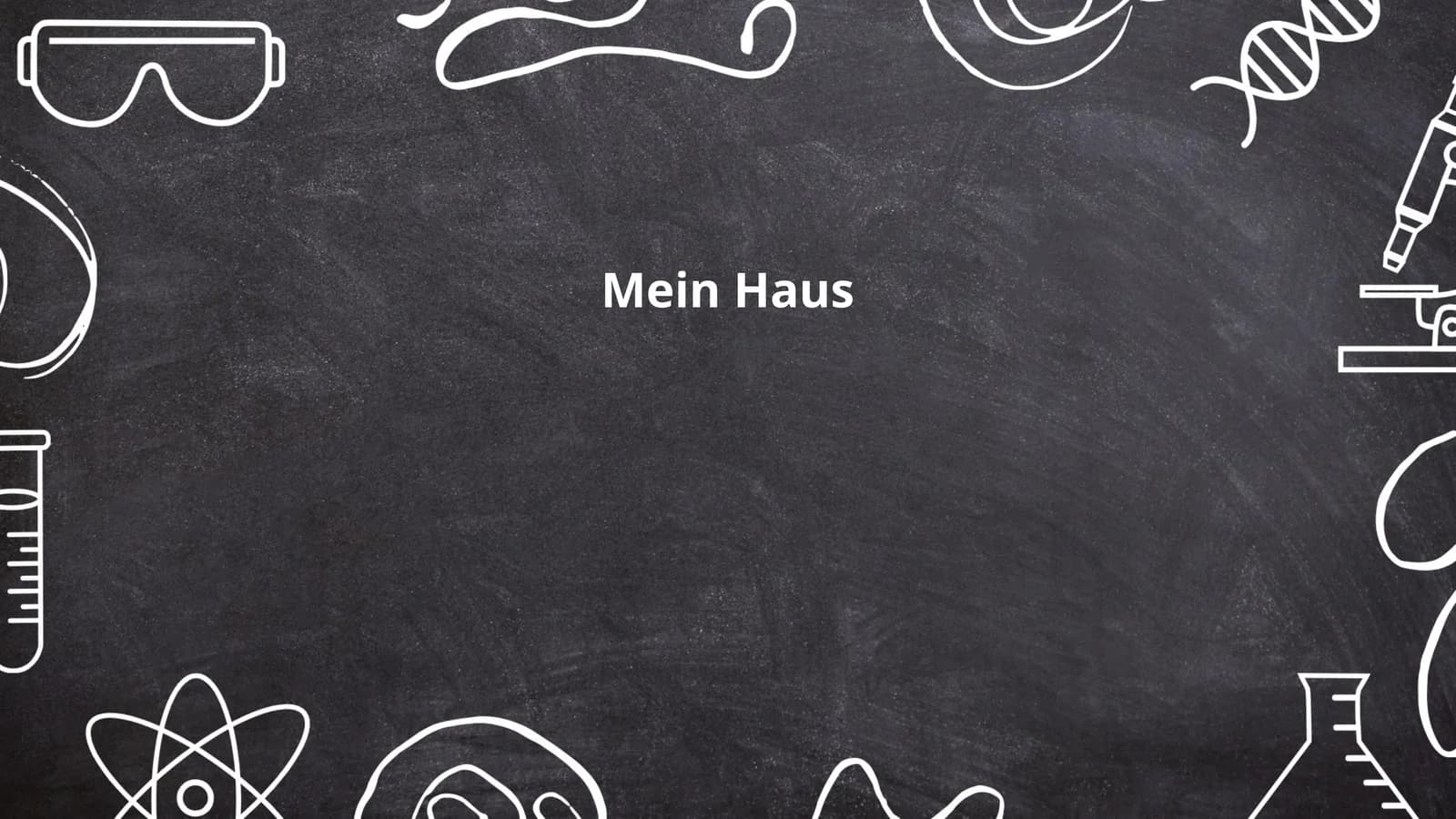 Mein Haus