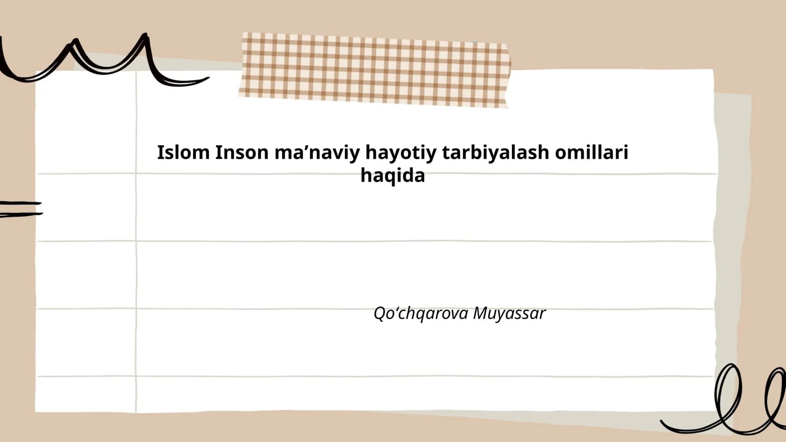 Islom Inson maʼnaviy hayotiy tarbiyalash omillari haqida