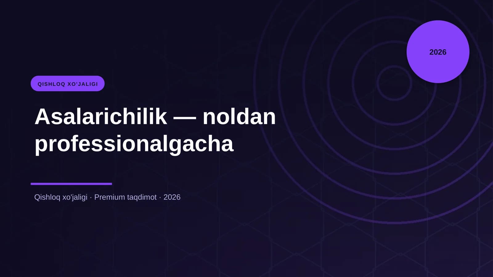 Asalarichilik — noldan professionalgacha