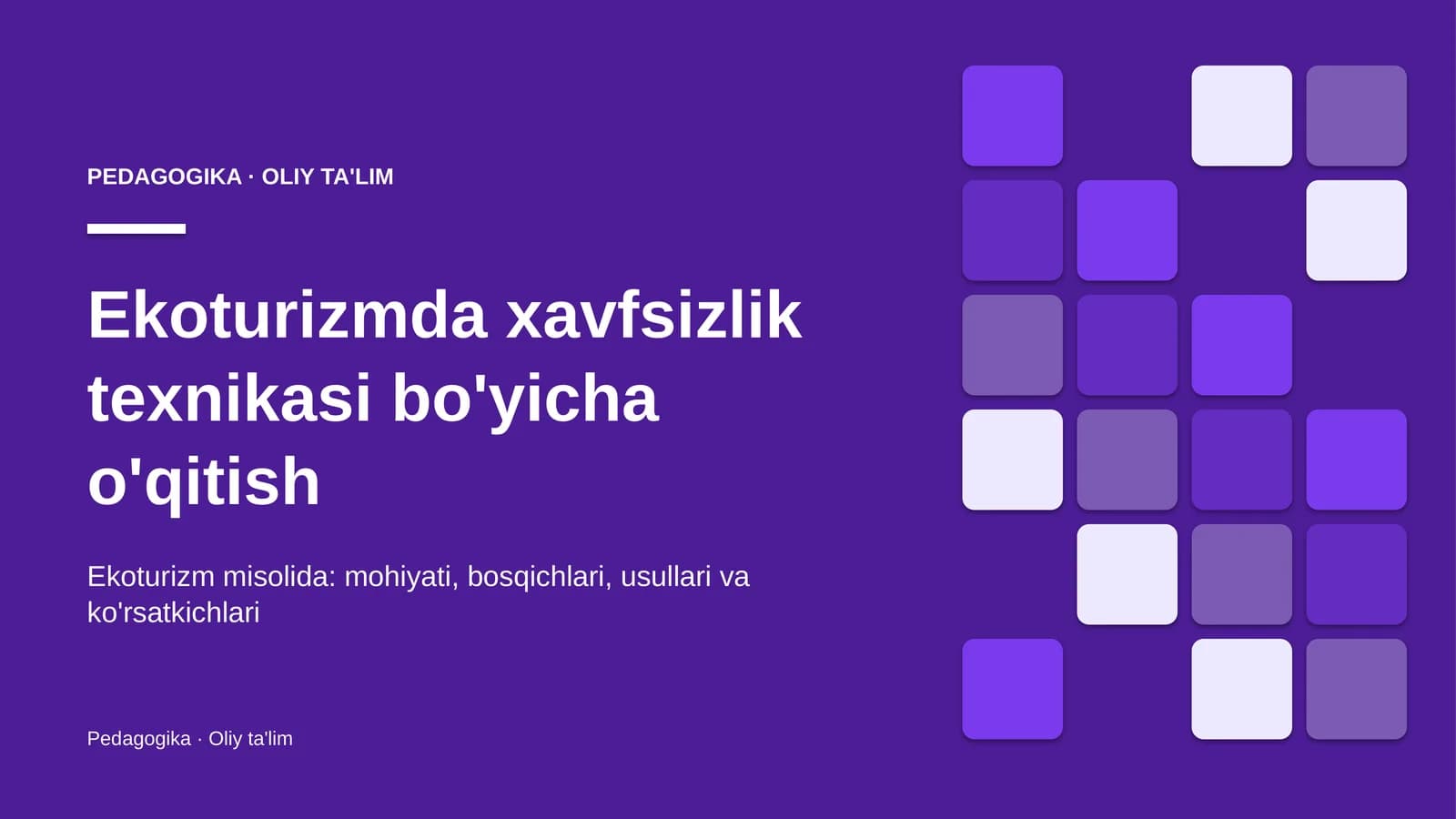 Ekoturizmda xavfsizlik texnikasi bo'yicha o'qitish