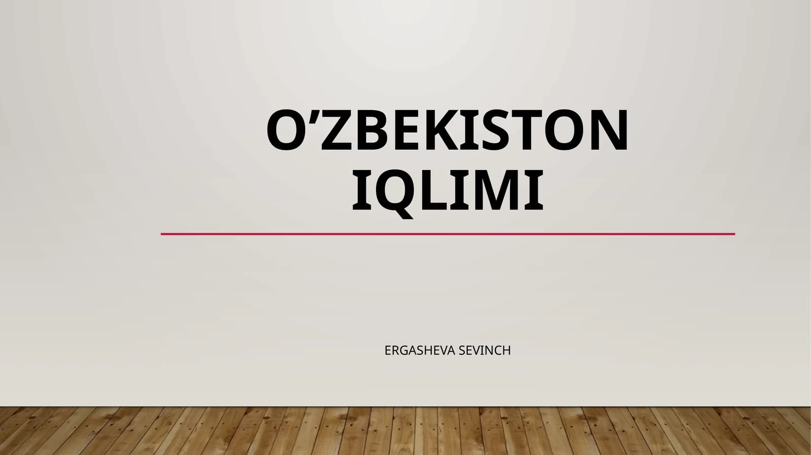 O'ZBEKISTON IQLIMI