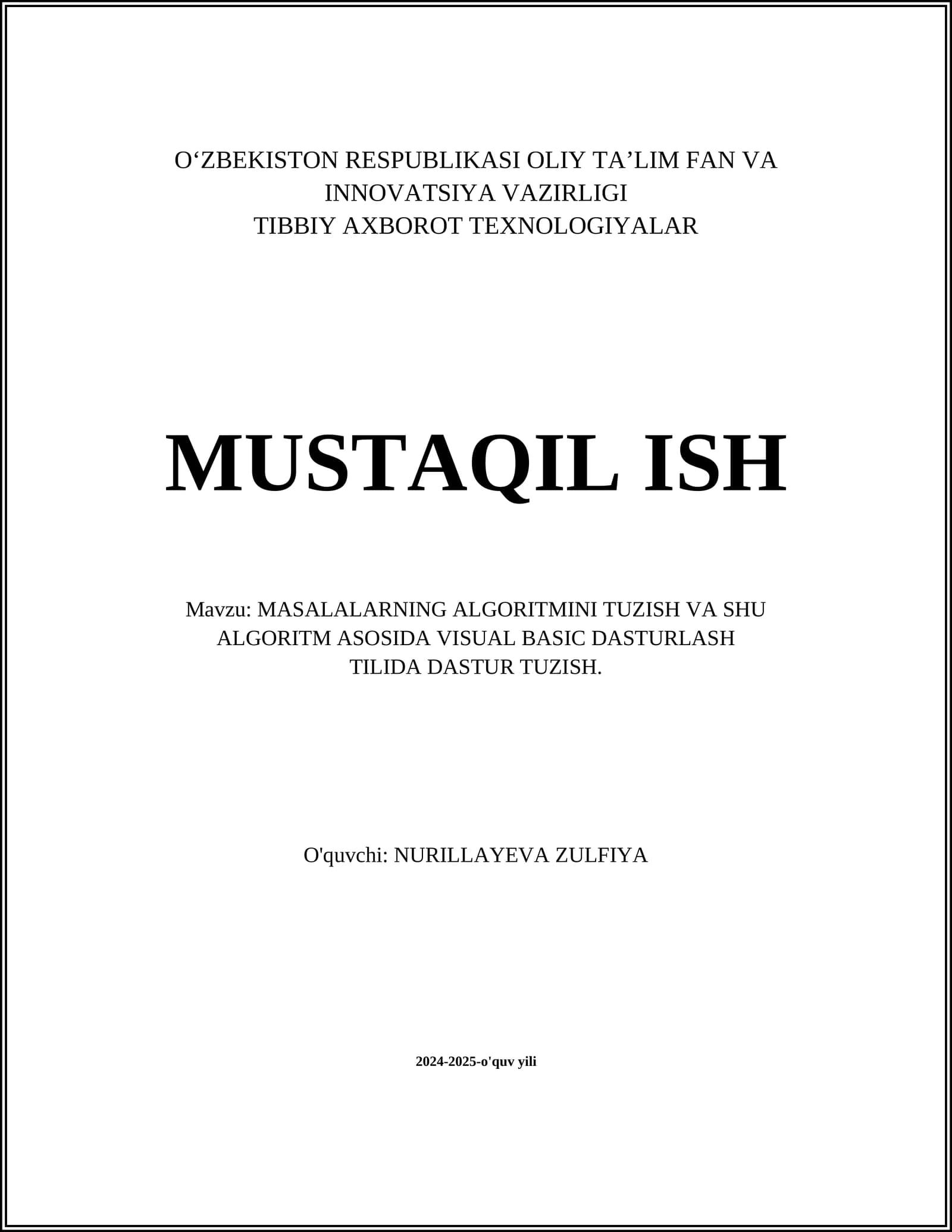 MASALALARNING ALGORITMINI TUZISH VA SHU ALGORITM ASOSIDA VISUAL BASIC DASTURLASH TILIDA DASTUR TUZISH