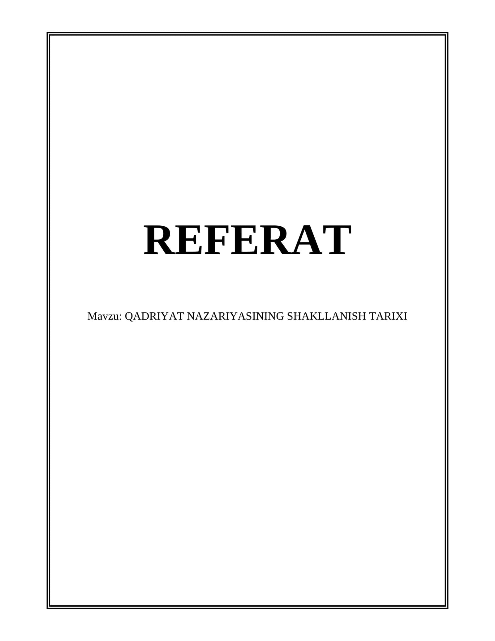 QADRIYAT NAZARIYASINING SHAKLLANISH TARIXI