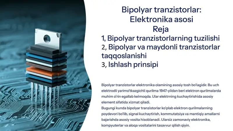 Bipolyar tranzistorlar: Elektronika asosi