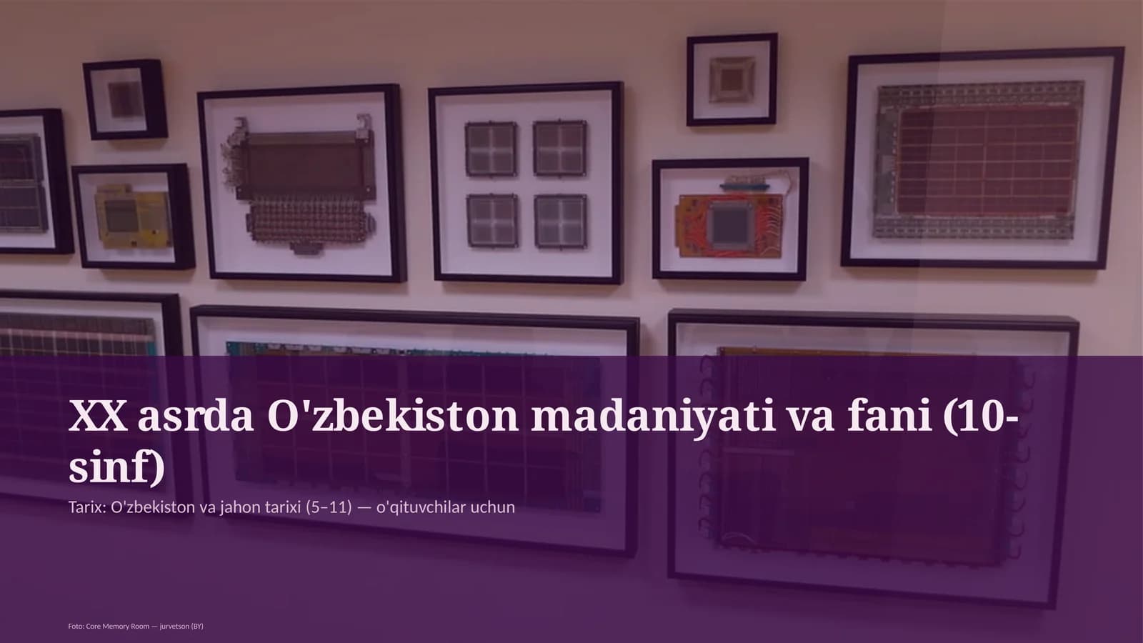 O'zbekiston madaniyati va fani (10-sinf)
