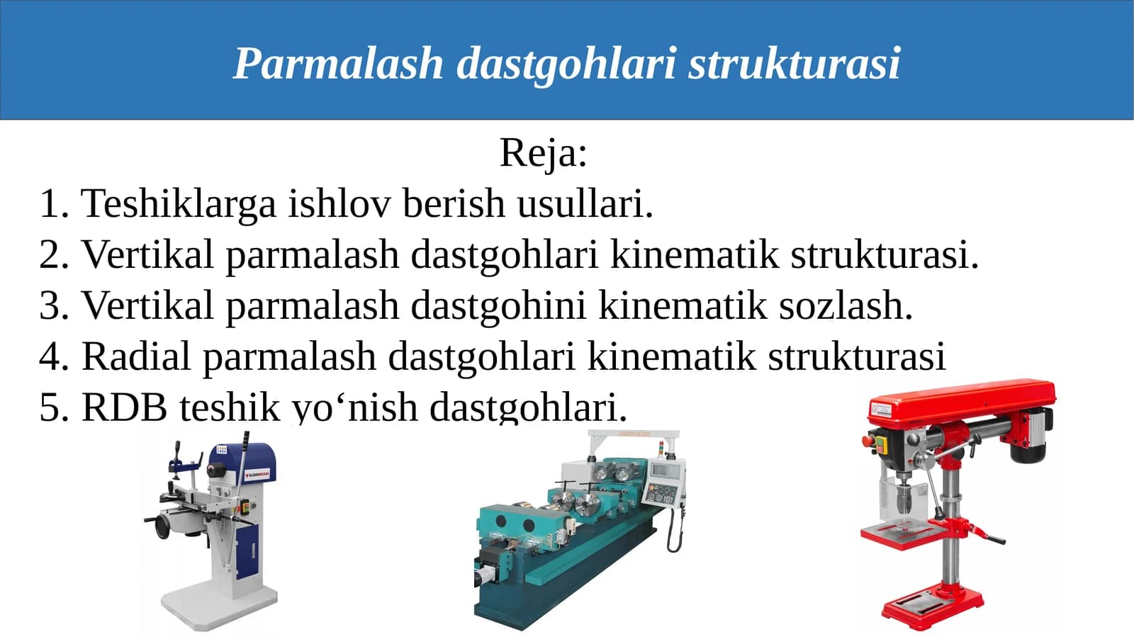 Parmalash dastgohlari strukturasi