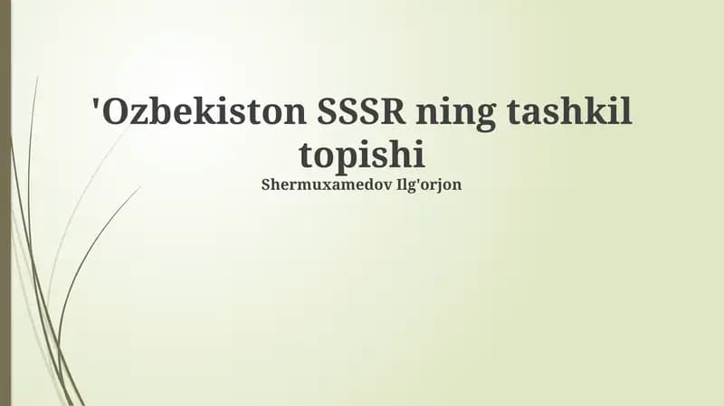 O'zbekiston SSSR ning tashkil topishi