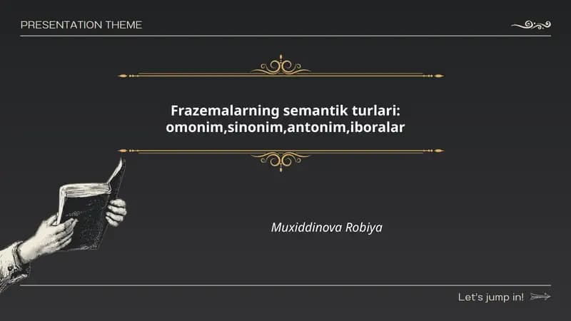Frazemalarning semantik turlari