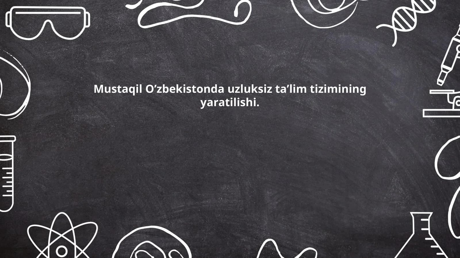 Mustaqil O'zbekistonning ta'lim siyosati
