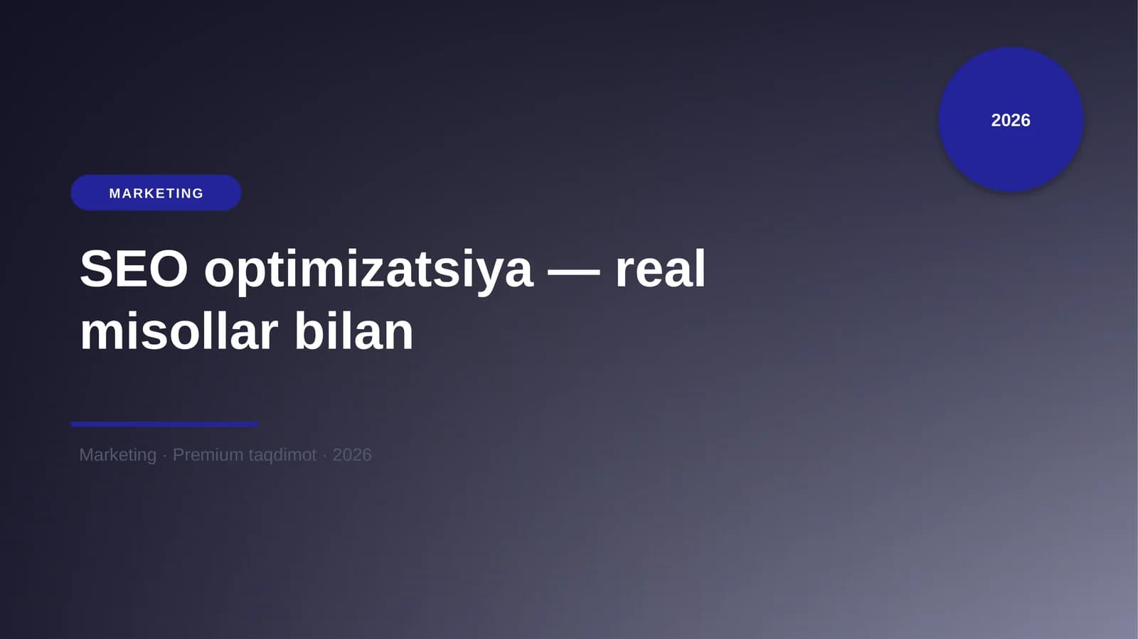SEO optimizatsiya — real misollar bilan