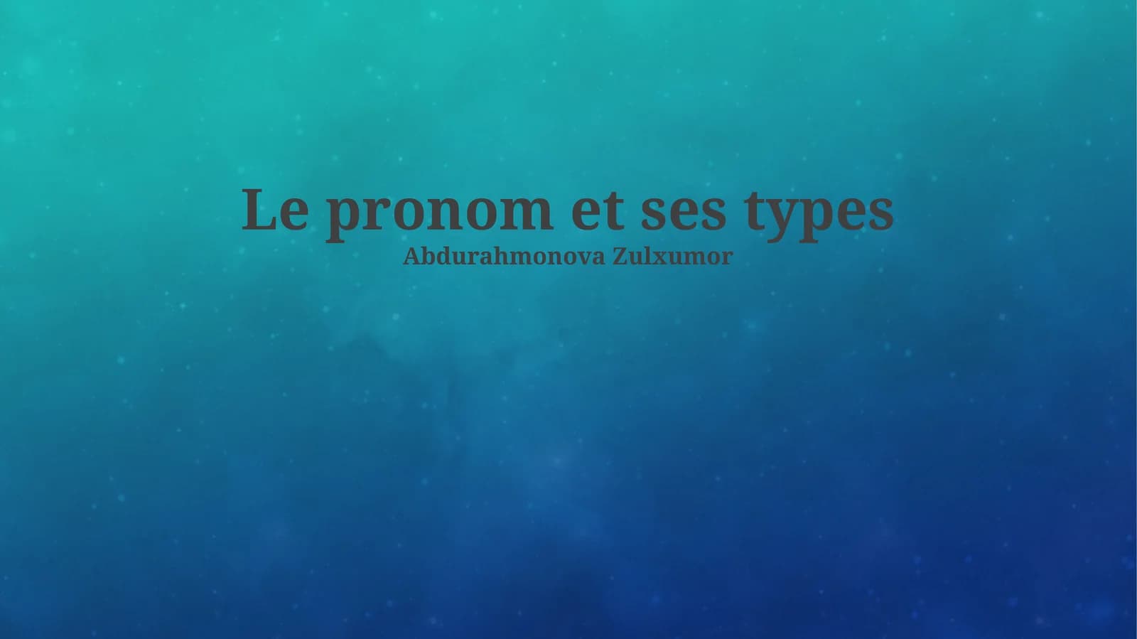 Le pronom et ses types