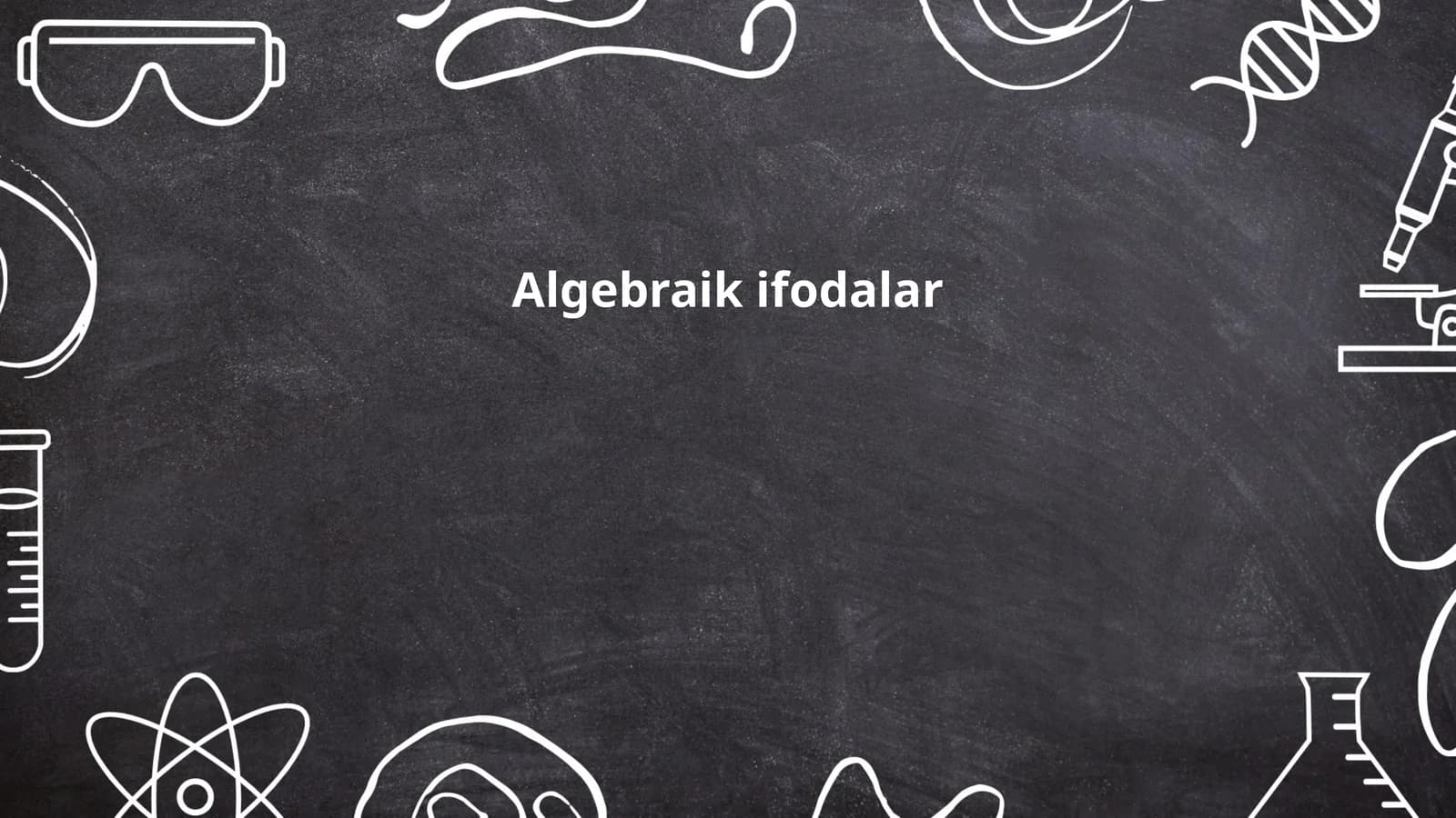 Algebraik ifodalar