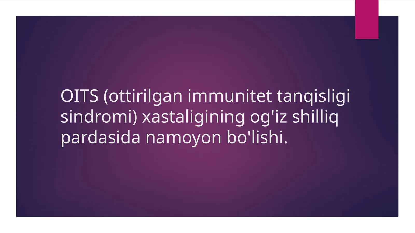 OITS (Ottirilgan Immunitet Tanqisligisindromi)