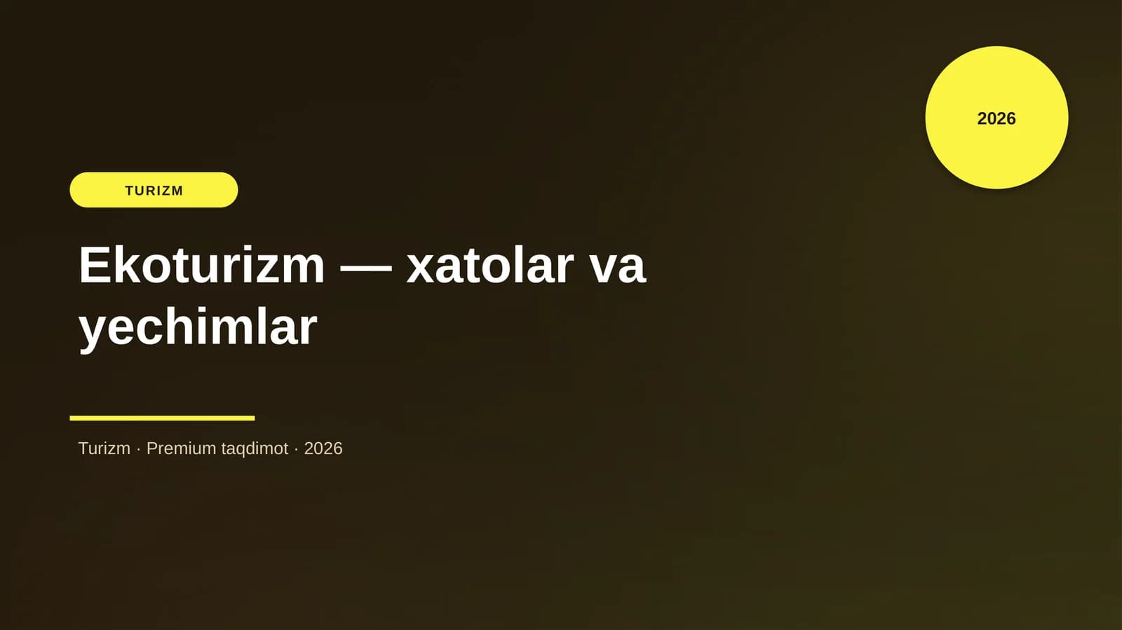 Ekoturizm — xatolar va yechimlar