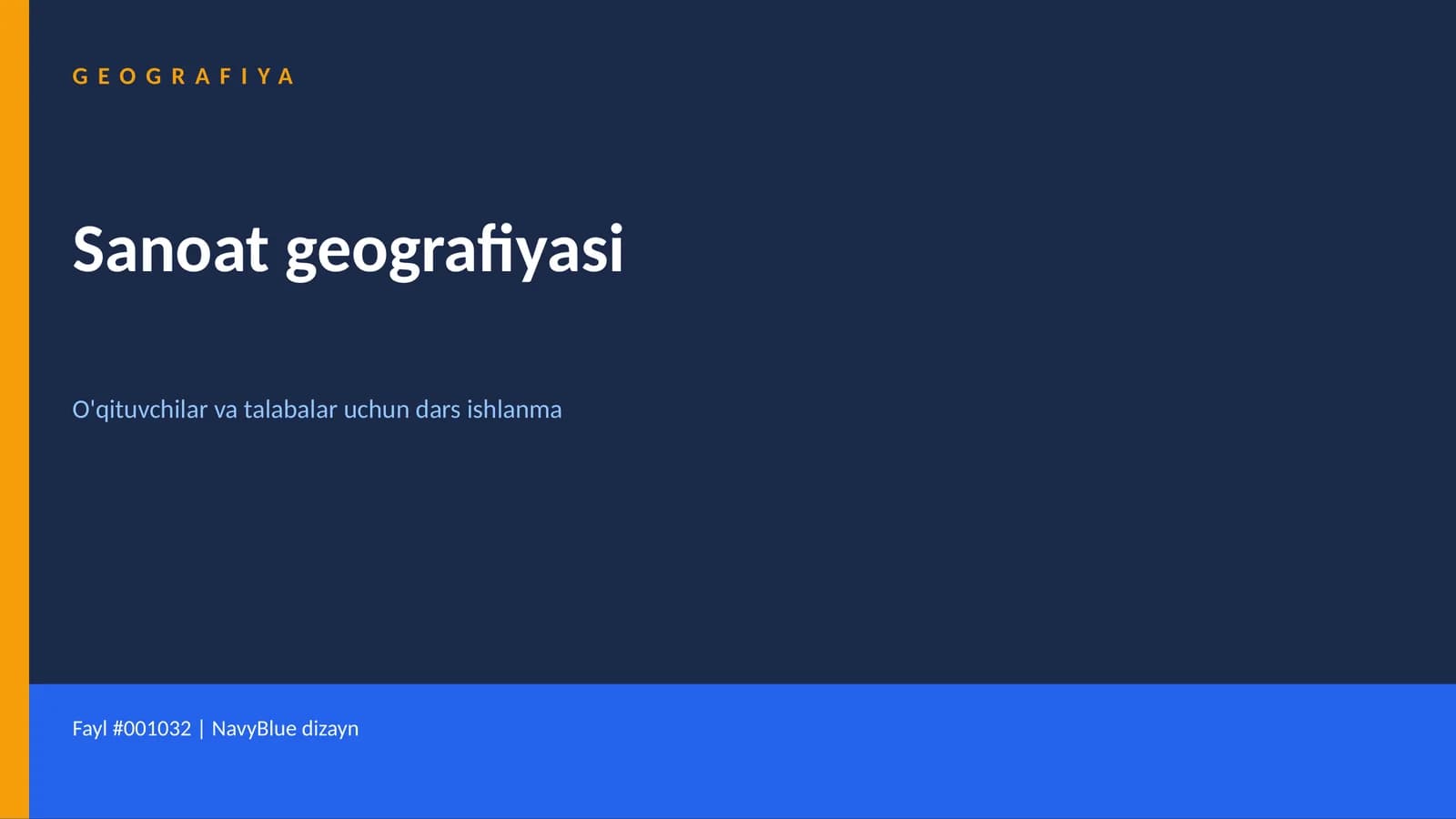 Sanoat geografiyasi dars ishlanma