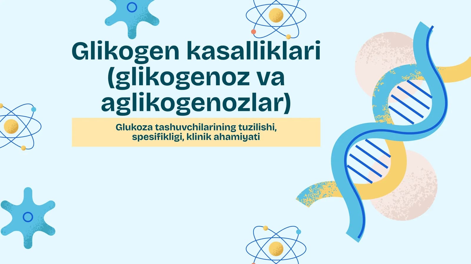 Glikogen kasalliklari (glikogenoz va aglikogenozlar)