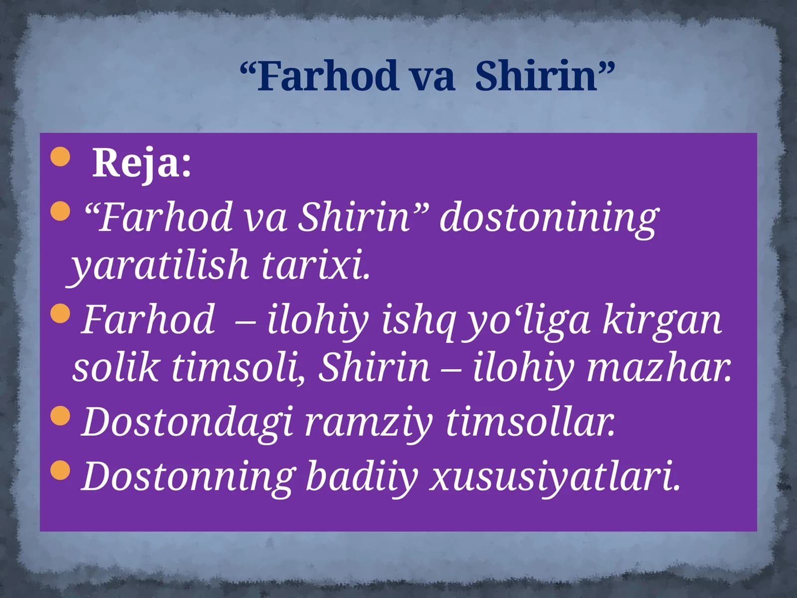 “Farhod va Shirin” dostoni tarixi