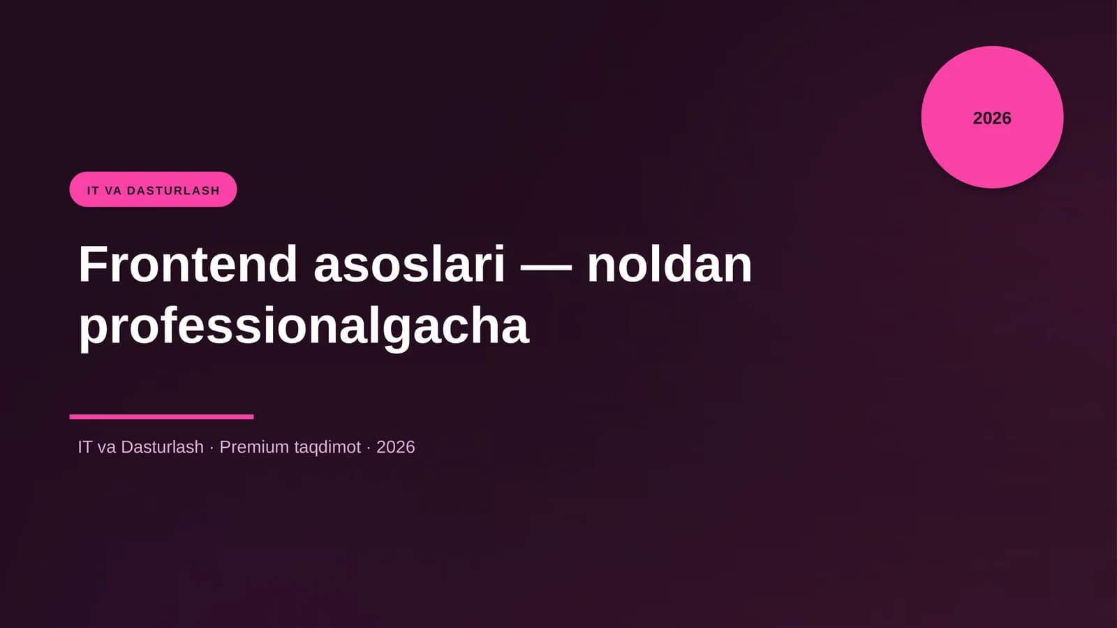 Frontend asoslari — noldan professionalgacha