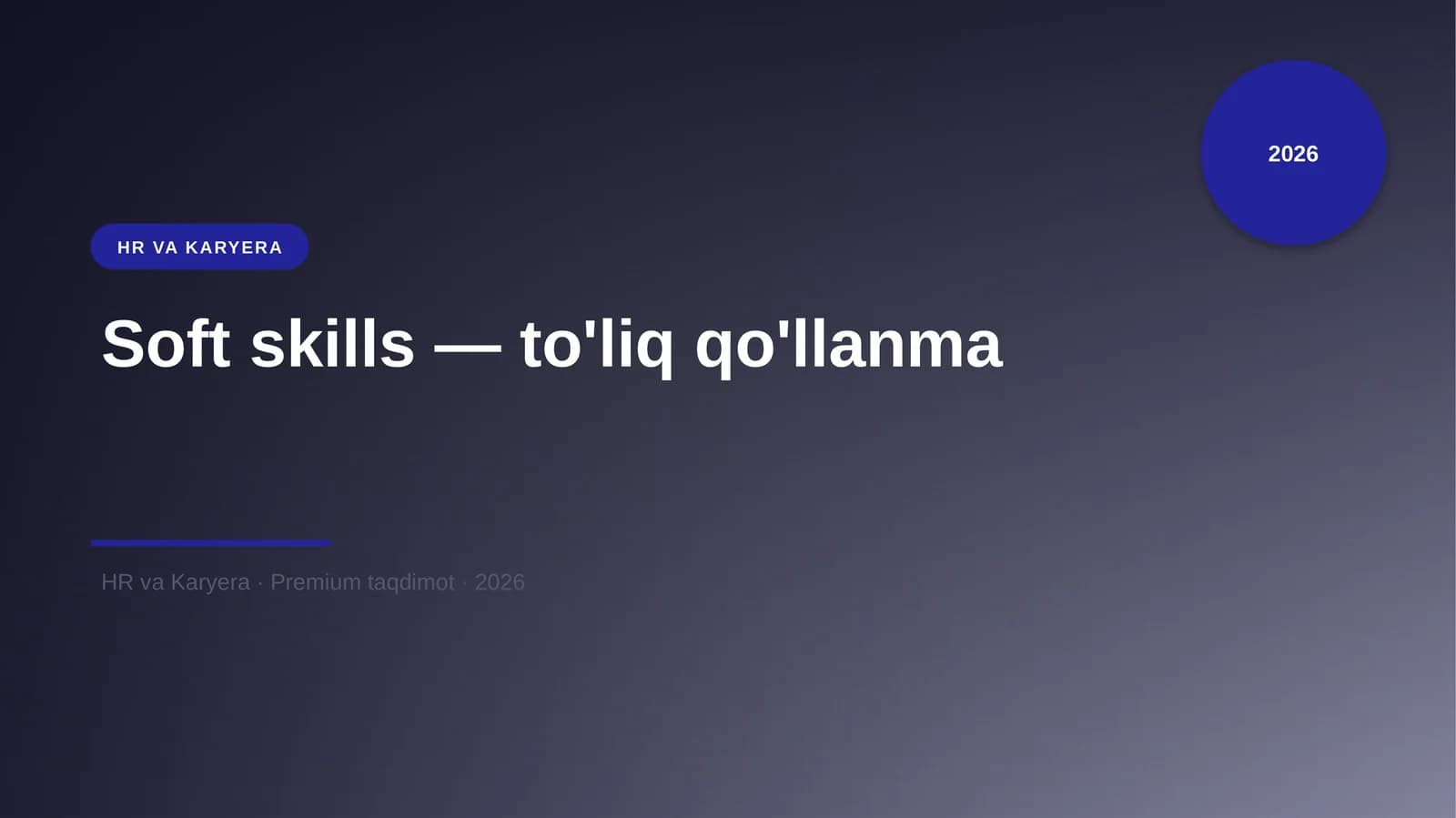 Soft skills — to'liq qo'llanma