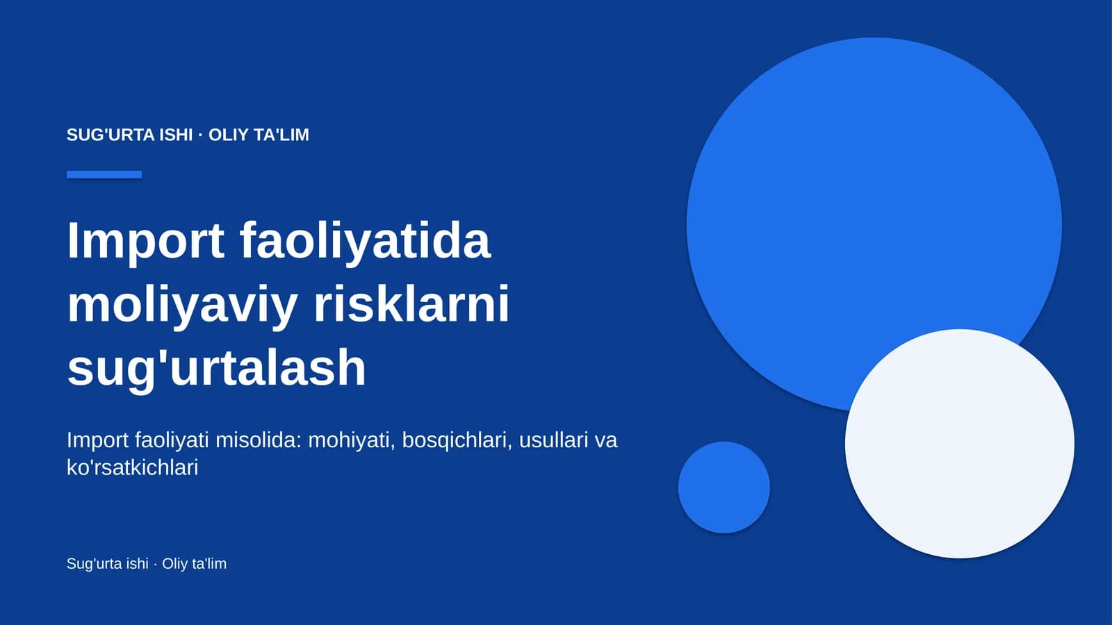 [Import faoliyatida moliyaviy risklarni sug'urtalash]