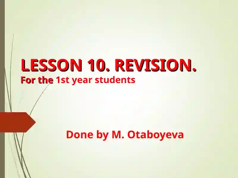LESSON 10. REVISION