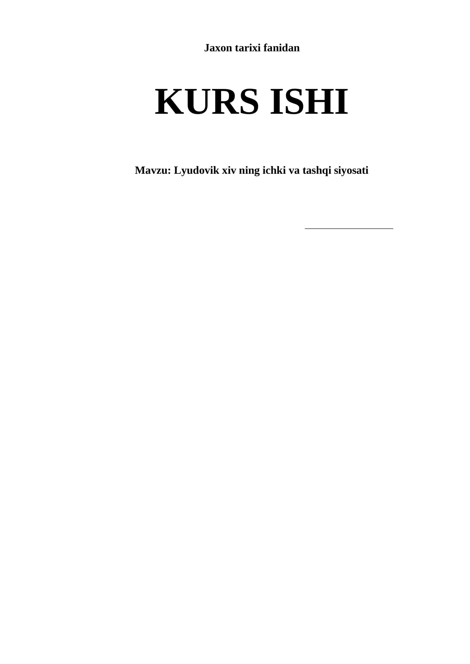 Lyudovik XIV ning ichki va tashqi siyosati